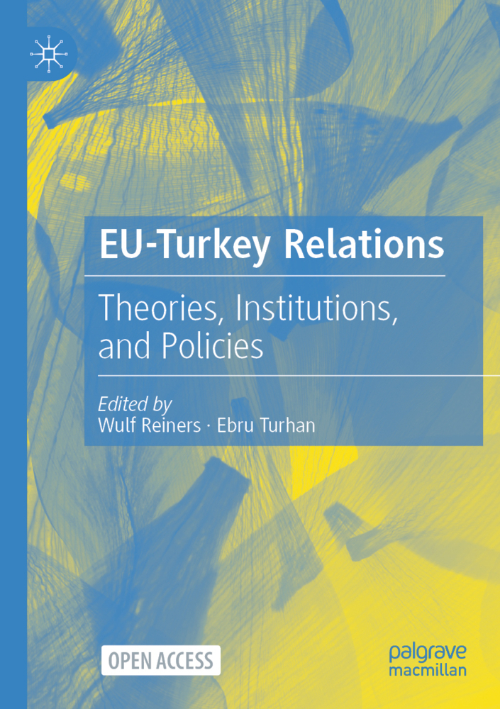 Cover: 9783030708924 | EU-Turkey Relations | Theories, Institutions, and Policies | Buch