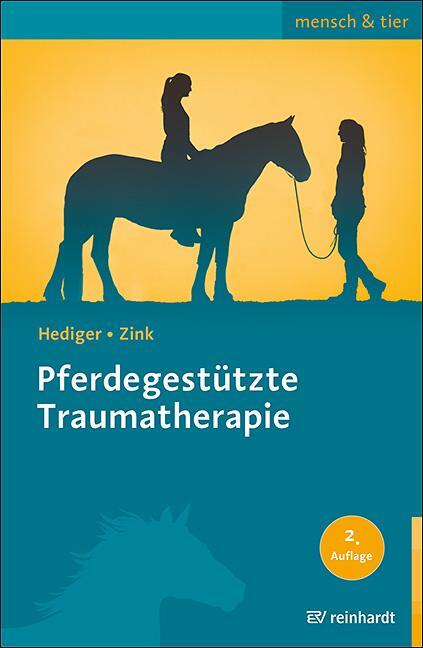 Cover: 9783497029679 | Pferdegestützte Traumatherapie | Karin Hediger (u. a.) | Taschenbuch