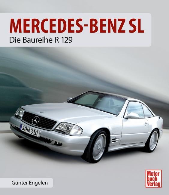 Cover: 9783613036895 | Mercedes-Benz SL | Die Baureihe R 129 | Günter Engelen | Buch | 2014