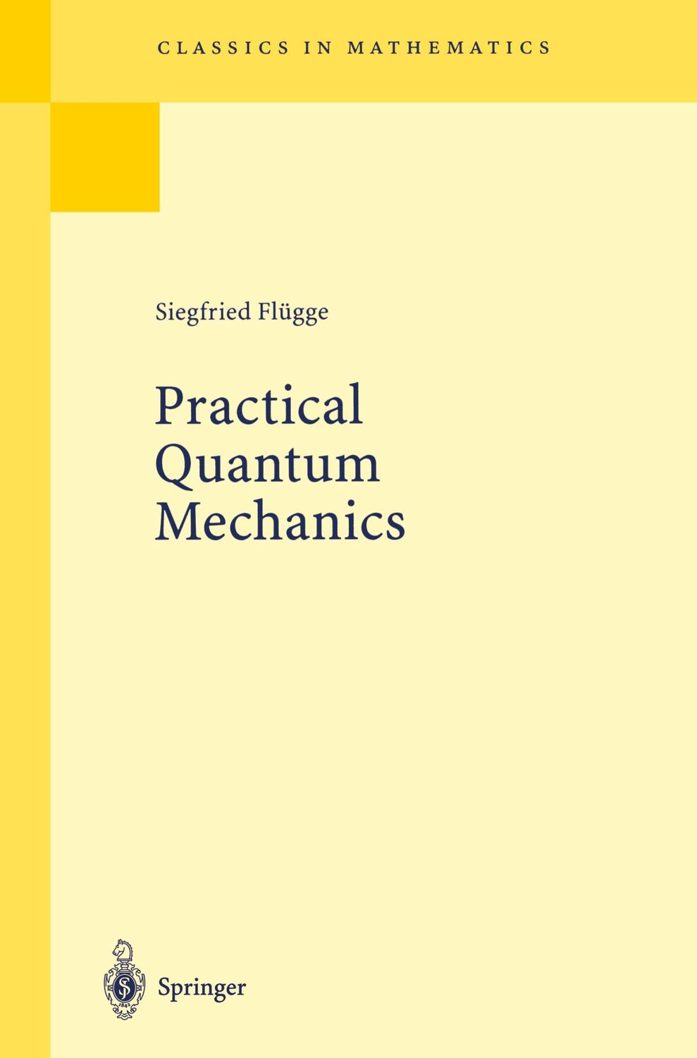 Cover: 9783540650355 | Practical Quantum Mechanics | Siegfried Flügge | Taschenbuch | xv