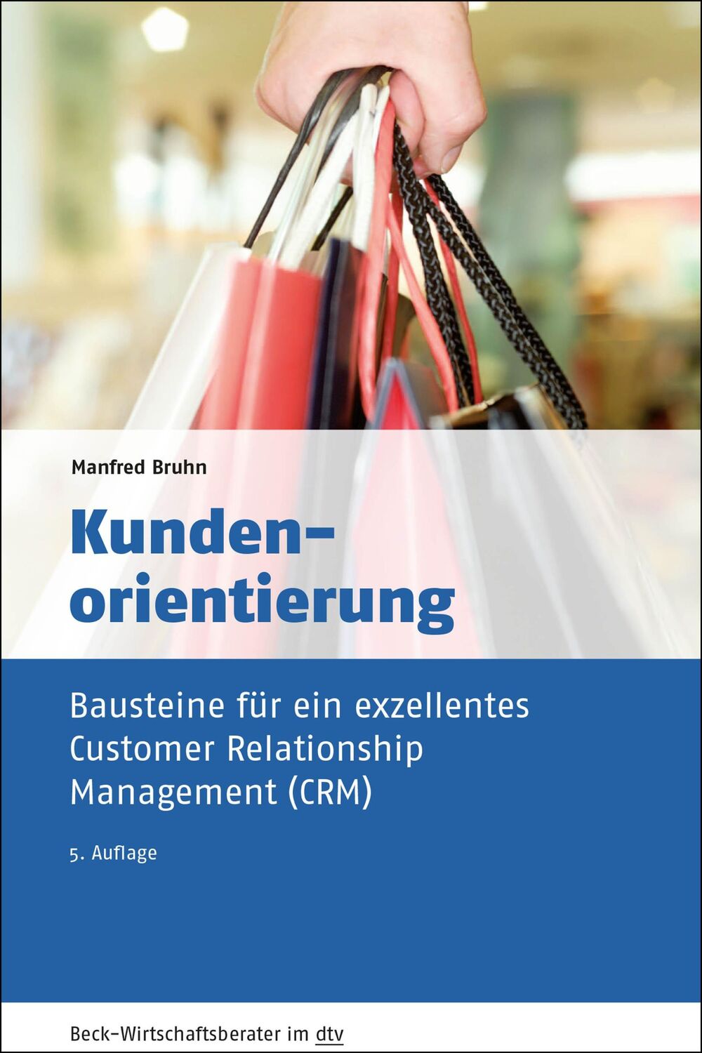 Cover: 9783423509503 | Kundenorientierung | Manfred Bruhn | Taschenbuch | X | Deutsch | 2016