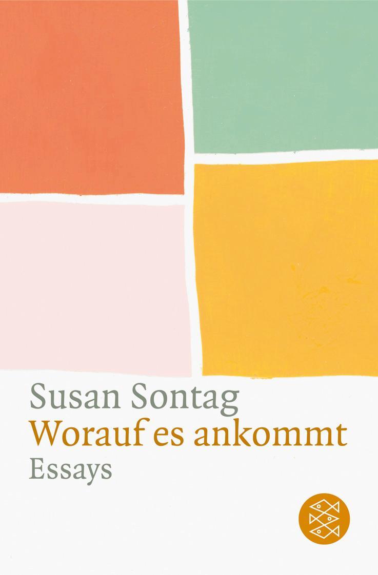 Cover: 9783596106707 | Worauf es ankommt | Essays | Susan Sontag | Taschenbuch | Deutsch