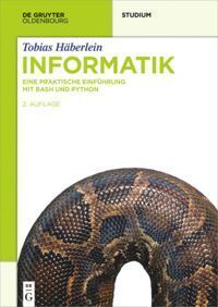 Cover: 9783110496864 | Informatik | Eine praktische Einführung mit Bash und Python | Buch