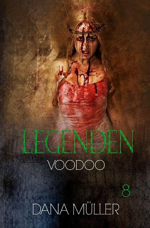 Cover: 9783758483271 | Legenden 8 | Voodoo | Dana Müller | Taschenbuch | 192 S. | Deutsch