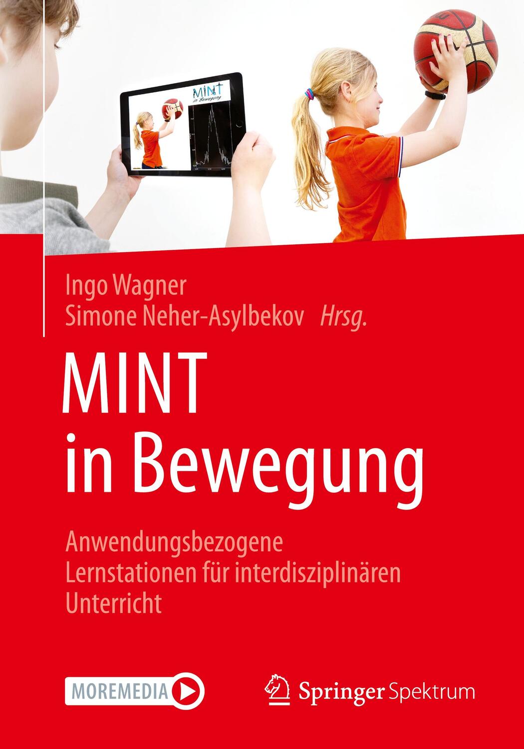 Cover: 9783662634509 | MINT in Bewegung | Ingo Wagner (u. a.) | Taschenbuch | viii | Deutsch