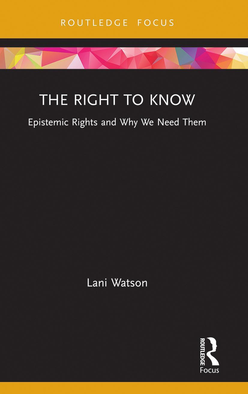 Cover: 9781032039107 | The Right to Know | Epistemic Rights and Why We Need Them | Watson