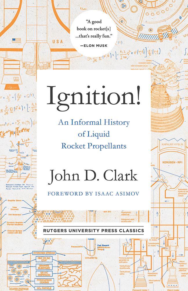 Cover: 9780813595832 | Ignition!: An Informal History of Liquid Rocket Propellants | Clark