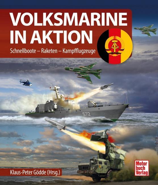 Cover: 9783613046610 | Volksmarine in Aktion | Schnellboote - Raketen - Kampfflugzeuge | Buch