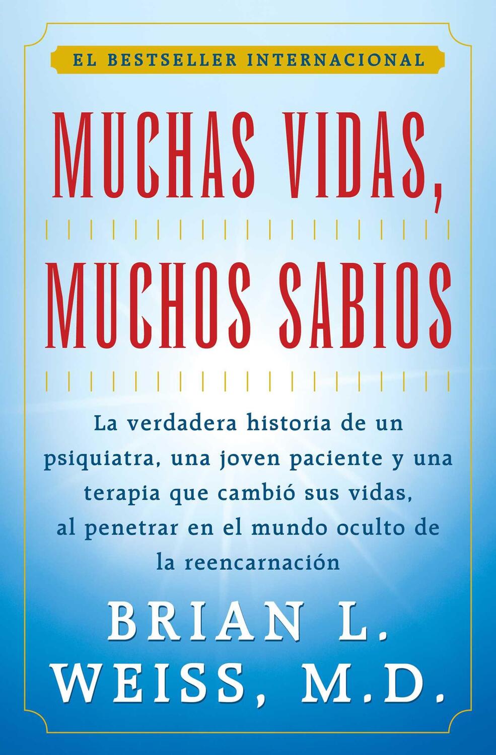 Cover: 9780684815527 | Muchas Vidas, Muchos Sabios (Many Lives, Many Masters) | Brian L Weiss