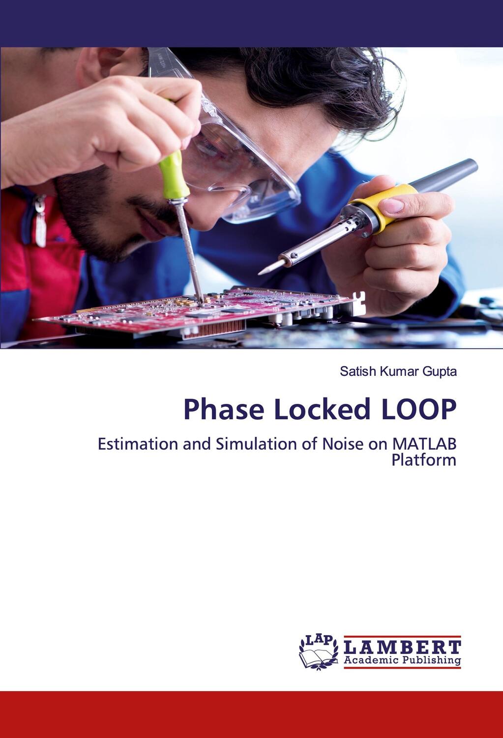 Cover: 9786202513746 | Phase Locked LOOP | Satish Kumar Gupta | Taschenbuch | Paperback