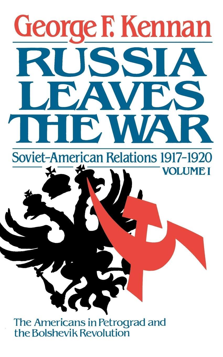 Cover: 9780393302141 | Russia Leaves the War | Soviet-American Relations, 1917-1920 | Kennan