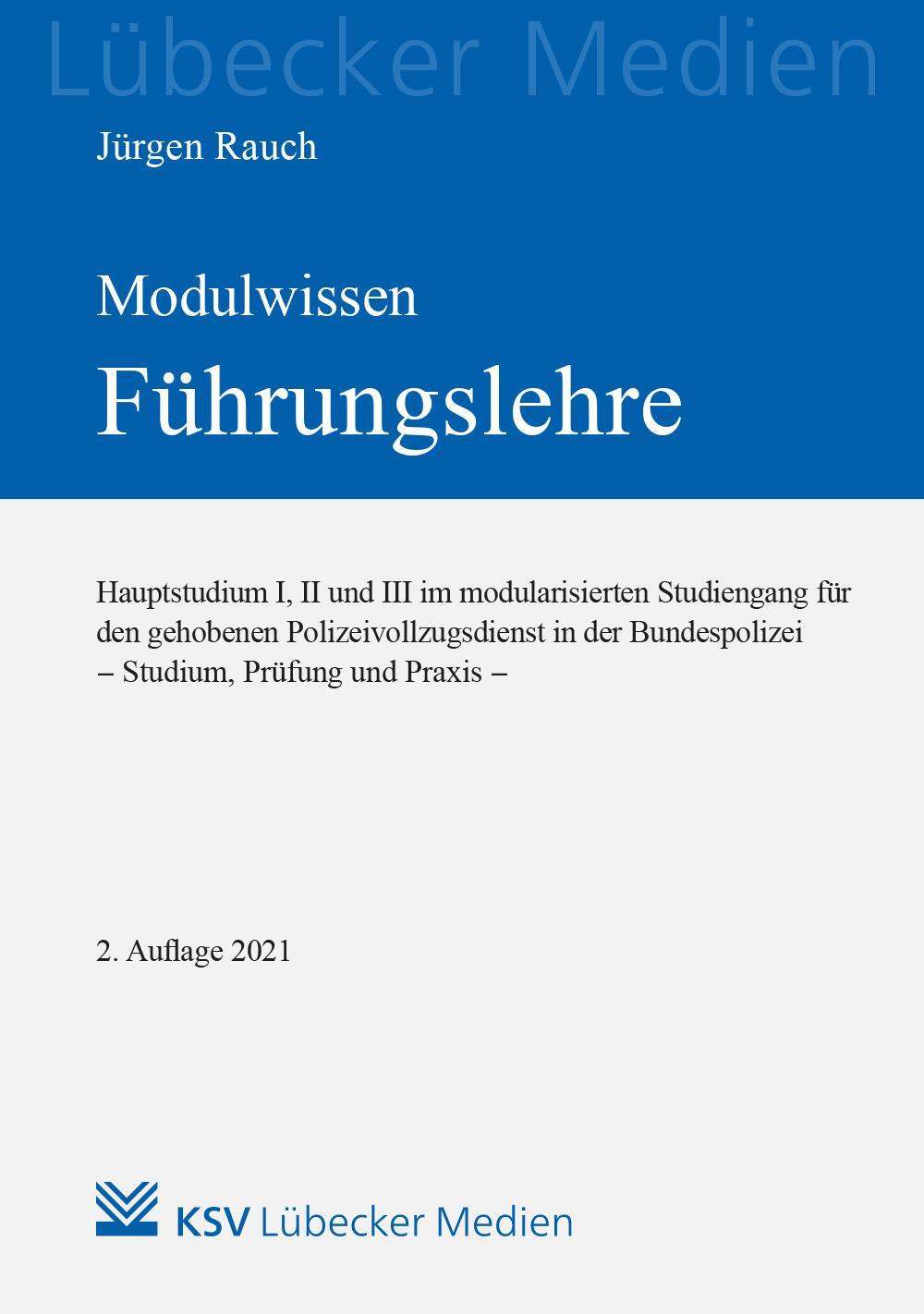 Cover: 9783829316699 | MODULWISSEN Führungslehre | Jürgen Rauch | Taschenbuch | 368 S. | 2021