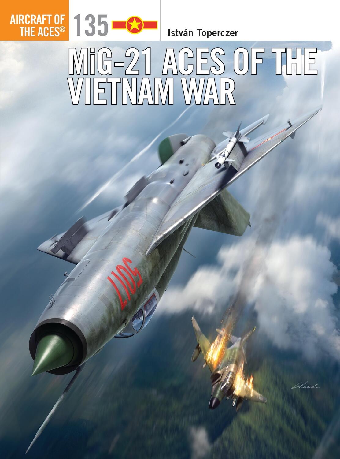 Cover: 9781472823564 | Mig-21 Aces of the Vietnam War | István Toperczer | Taschenbuch | 2017