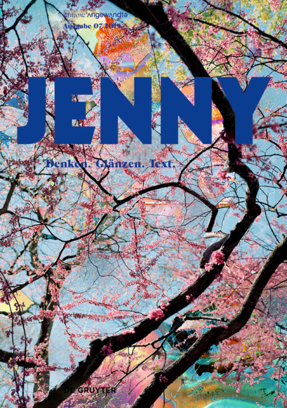Cover: 9783110670325 | JENNY. Ausgabe 07; . | Denken. Glänzen. Text. | Hannah Bründl (u. a.)