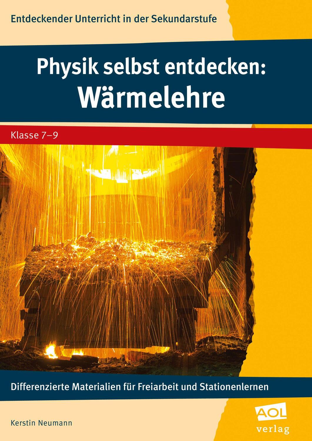Cover: 9783403199625 | Physik selbst entdecken: Wärmelehre | Kerstin Neumann | Broschüre