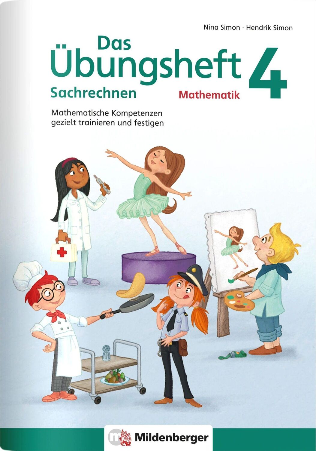 Cover: 9783619454532 | Das Übungsheft Sachrechnen Mathematik 4 | Hendrik Simon (u. a.) | 2017