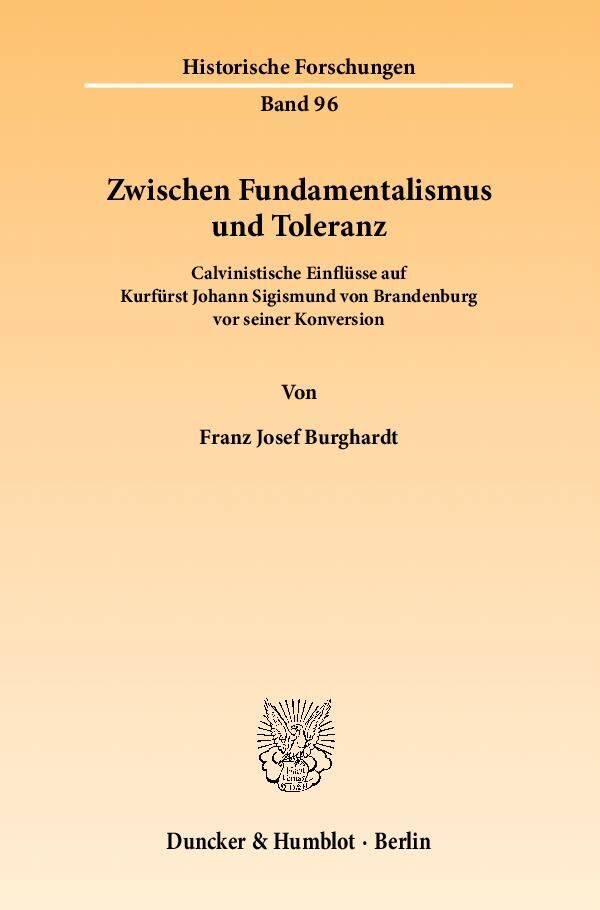 Cover: 9783428137978 | Zwischen Fundamentalismus und Toleranz. | Franz Josef Burghardt | Buch