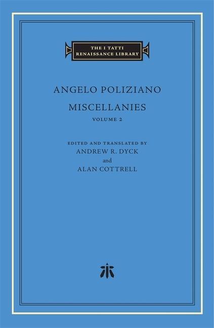 Cover: 9780674244962 | Miscellanies | Angelo Poliziano | Buch | Englisch | 2020