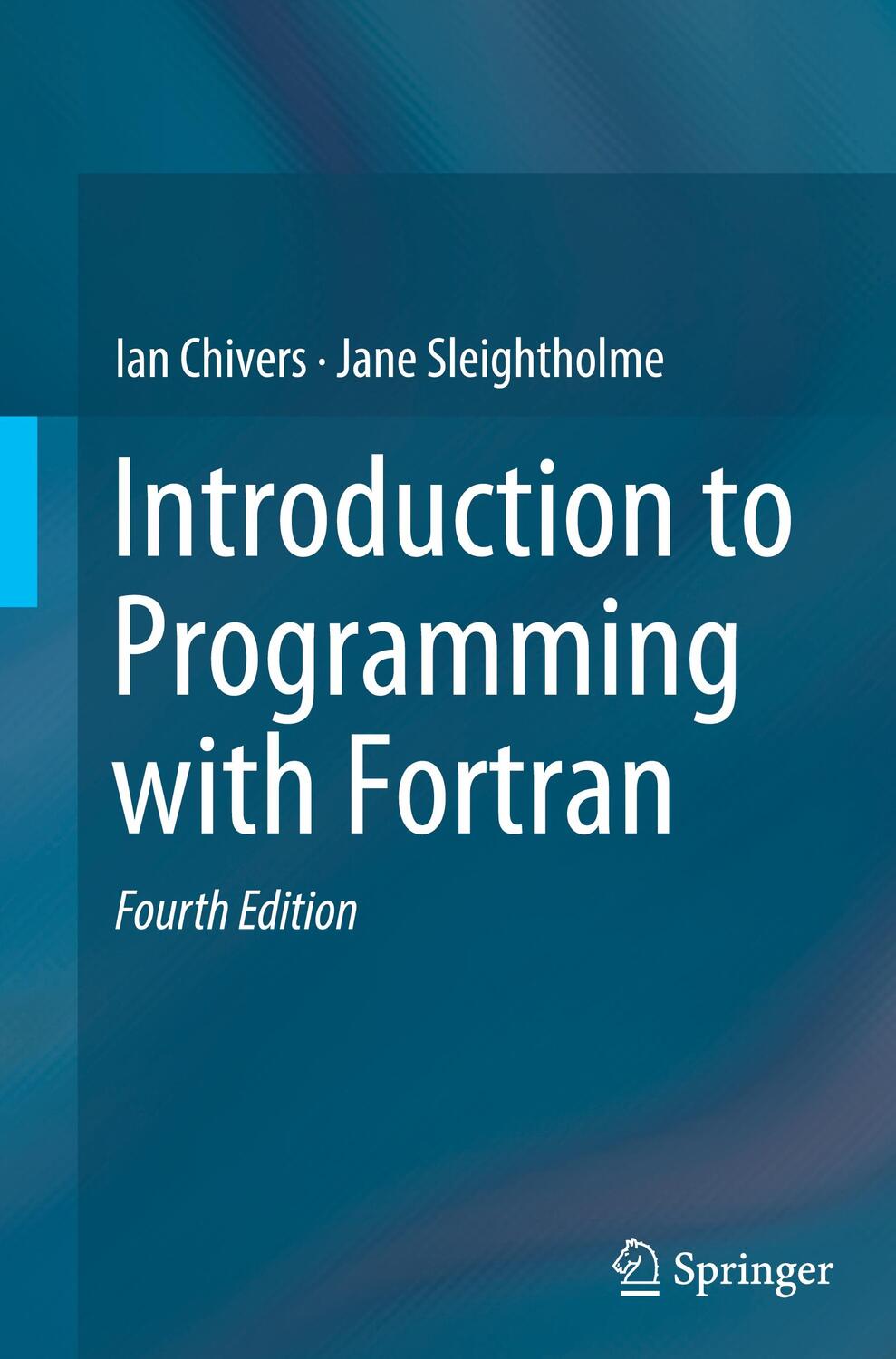 Cover: 9783319755014 | Introduction to Programming with Fortran | Jane Sleightholme (u. a.)