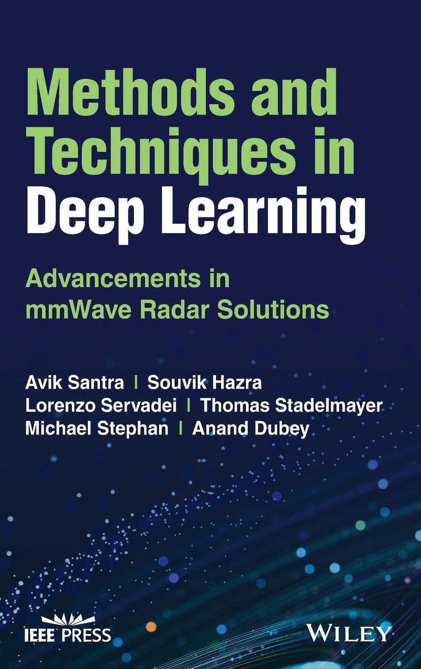 Cover: 9781119910657 | Methods and Techniques in Deep Learning | Avik Santra (u. a.) | Buch