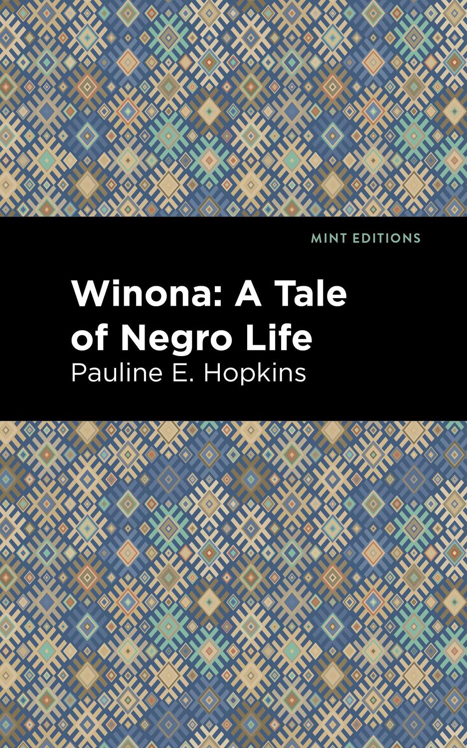 Cover: 9781513280127 | Winona | A Tale of Negro Life | Pauline E. Hopkins | Taschenbuch