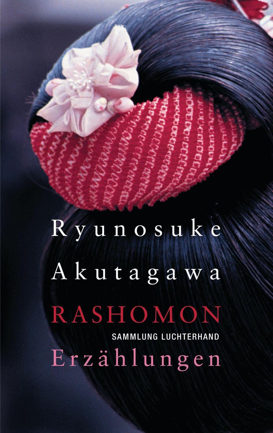 Cover: 9783630620121 | Rashomon | Ryunosuke Akutagawa | Taschenbuch | Sammlung Luchterhand