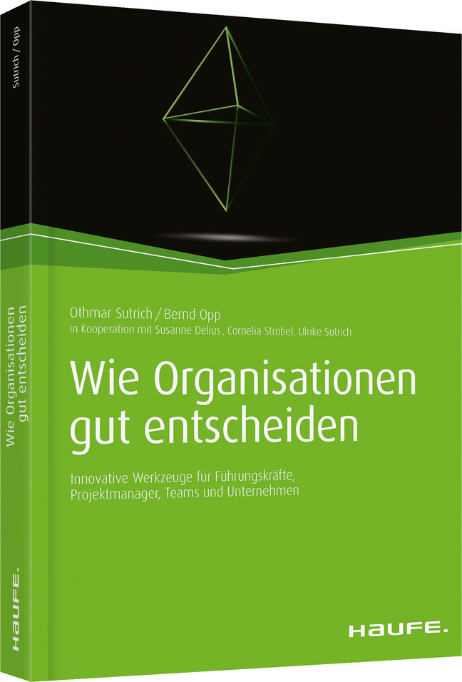 Cover: 9783648081037 | Wie Organisationen gut entscheiden | Othmar Sutrich (u. a.) | Buch