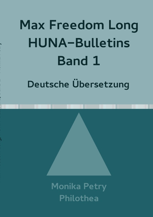 Cover: 9783741884467 | Max Freedom Long Huna-Bulletins Band 1 - 1948, Deutsche Übersetzung