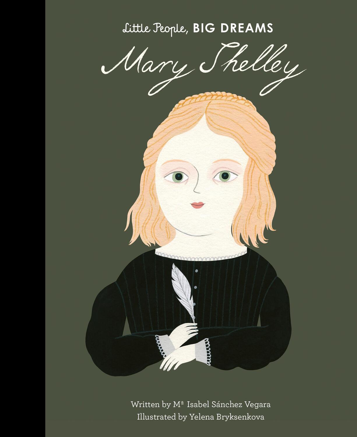 Cover: 9781786037473 | Little People, BIG DREAMS: Mary Shelley | Maria Isabel Sanchez Vegara