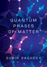 Cover: 9781009212694 | Quantum Phases of Matter | Subir Sachdev | Buch | Englisch | 2023
