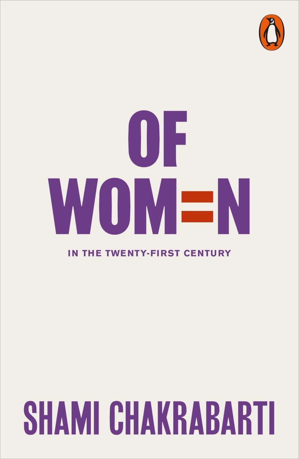 Cover: 9780141985350 | Of Women | In the 21st Century | Shami Chakrabarti | Taschenbuch