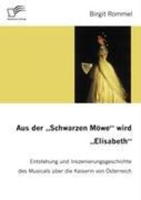 Cover: 9783836654173 | Aus der 'Schwarzen Möwe' wird 'Elisabeth' | Birgit Rommel | Buch