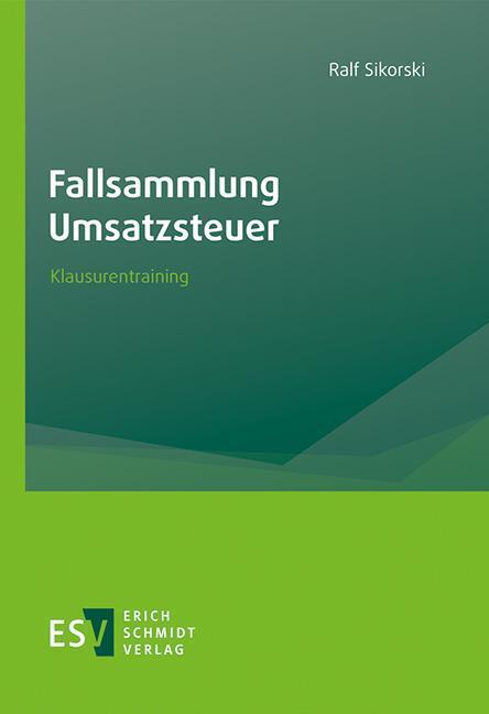 Cover: 9783503209903 | Fallsammlung Umsatzsteuer | Klausurentraining | Ralf Sikorski | Buch