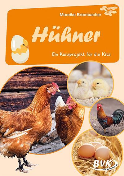 Cover: 9783965202795 | Hühner | Ein Kurzprojekt für die Kita | Mareike Brombacher | Broschüre
