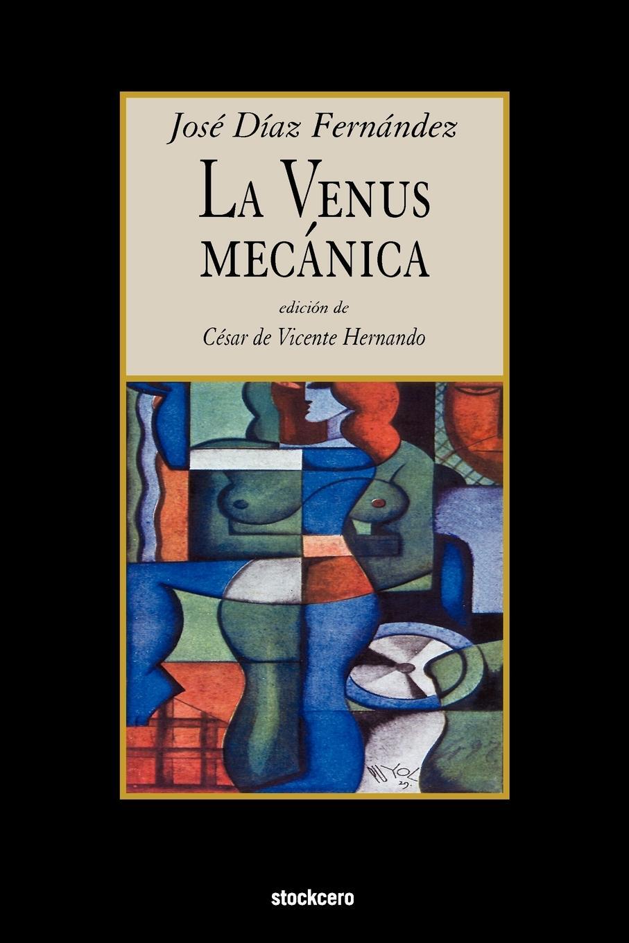 Cover: 9781934768235 | La venus mecanica | Jose Diaz Fernandez | Taschenbuch | Paperback