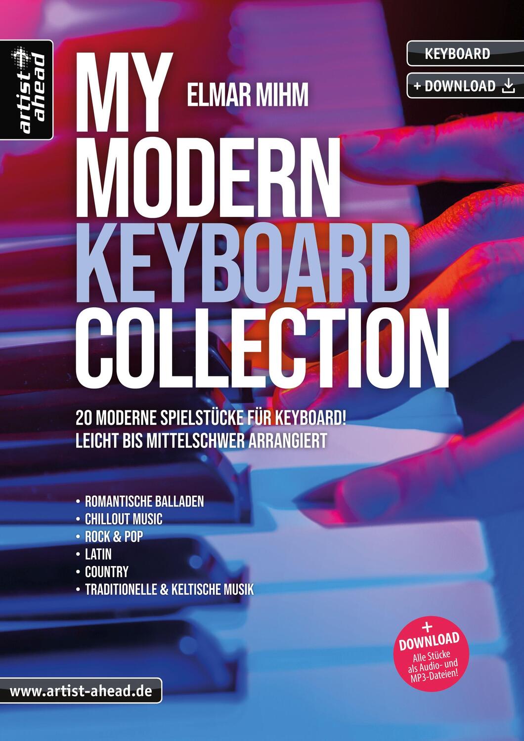 Cover: 9783866422025 | My Modern Keyboard Collection | Elmar Mihm | Broschüre | 44 S. | 2022