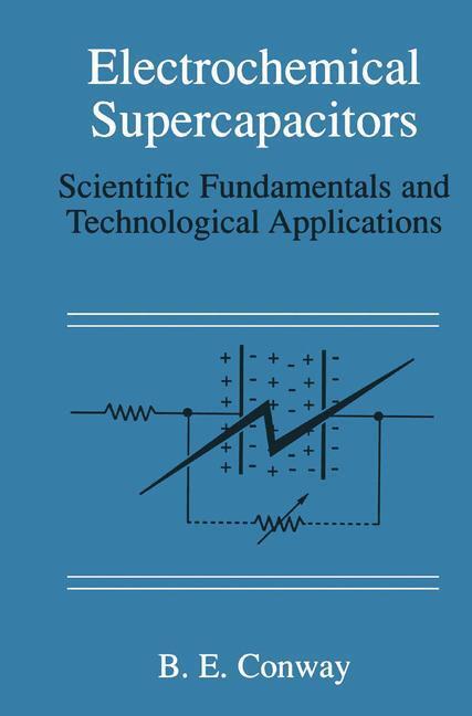 Cover: 9781475730609 | Electrochemical Supercapacitors | B. E. Conway | Taschenbuch | xxx