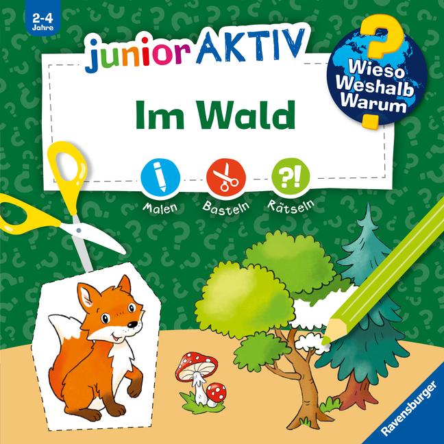 Cover: 9783473600588 | Wieso? Weshalb? Warum? junior AKTIV: Im Wald | Elke Broska | Buch