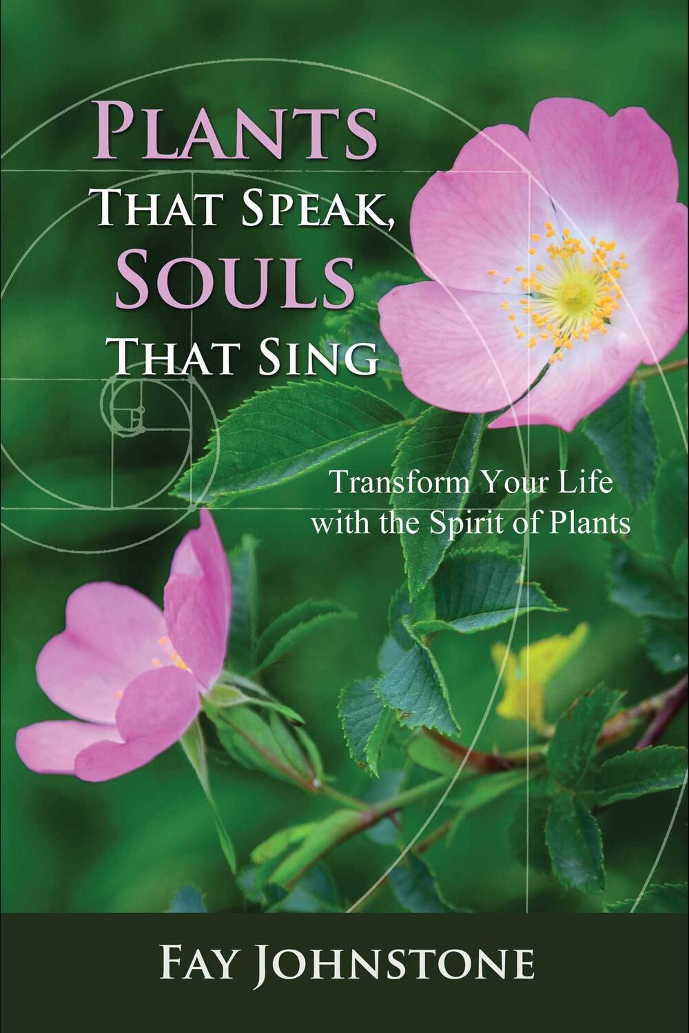 Cover: 9781844097517 | Plants That Speak, Souls That Sing | Fay Johnstone | Taschenbuch