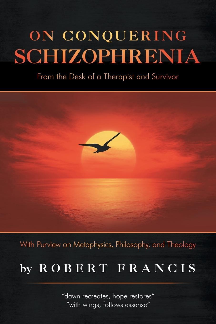 Cover: 9781532069901 | On Conquering Schizophrenia | Robert Francis | Taschenbuch | Paperback