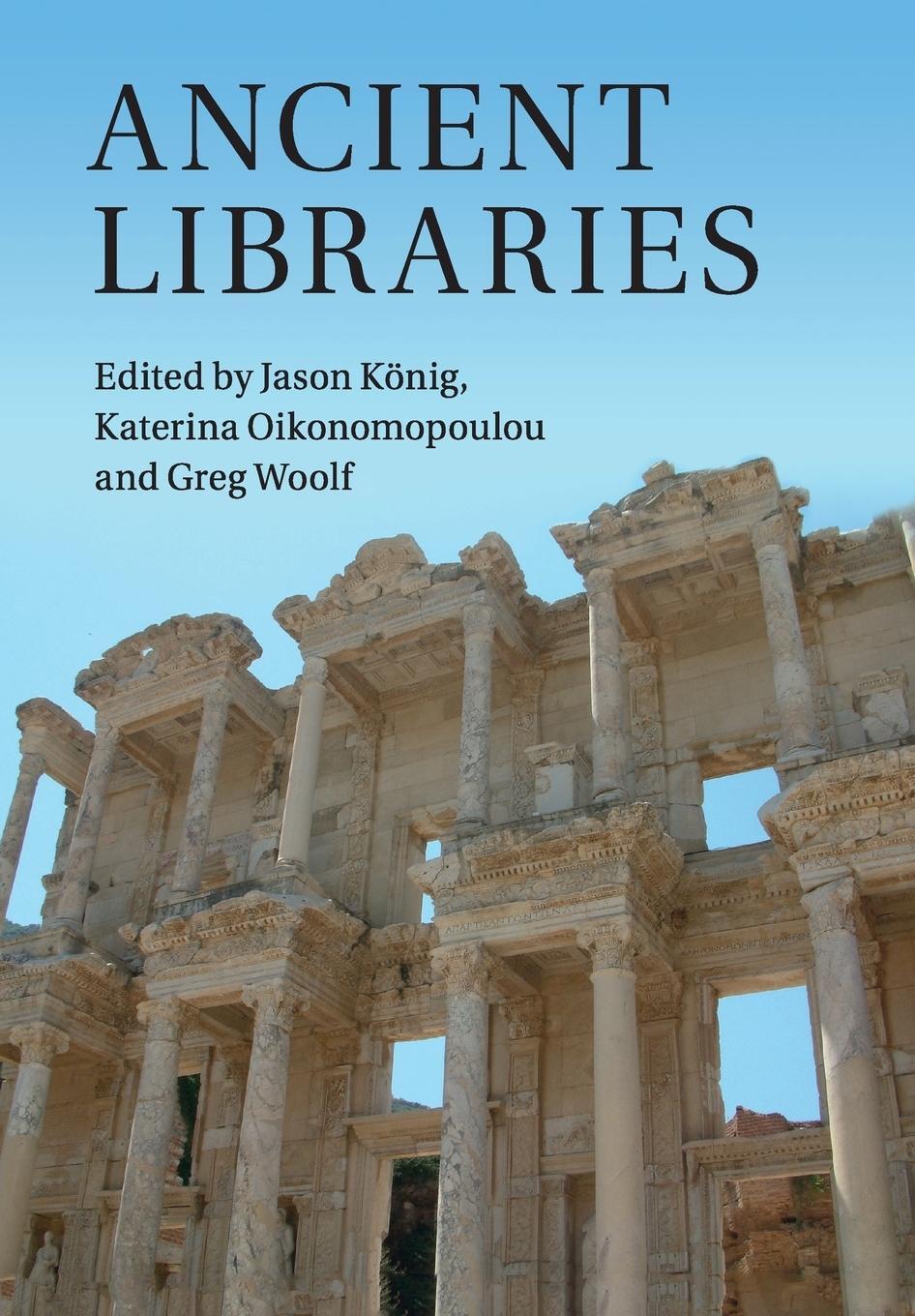 Cover: 9781316628843 | Ancient Libraries | Greg Woolf | Taschenbuch | Paperback | Englisch