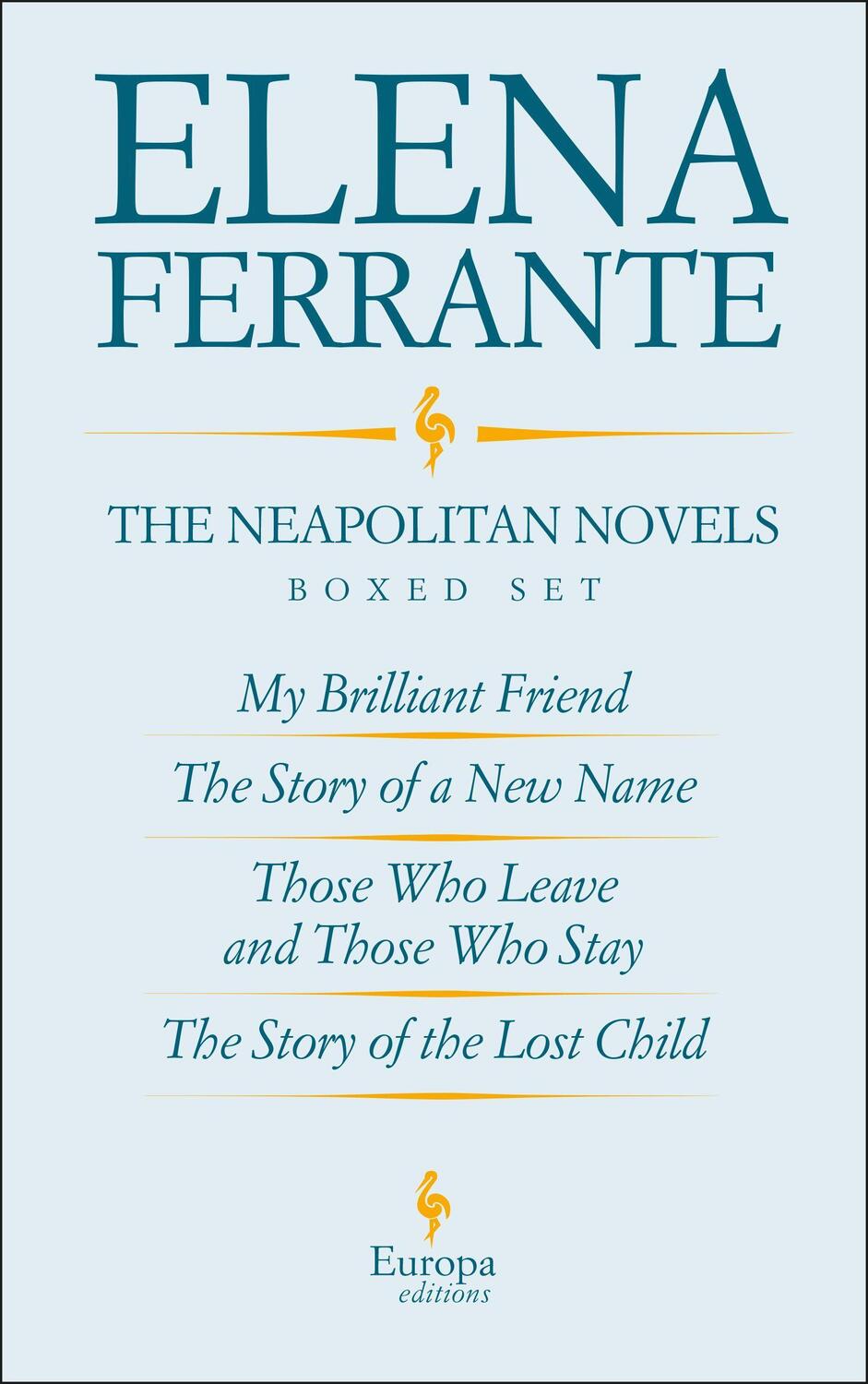 Cover: 9781609455057 | The Neapolitan Novels Boxed Set | Elena Ferrante | Box | Englisch