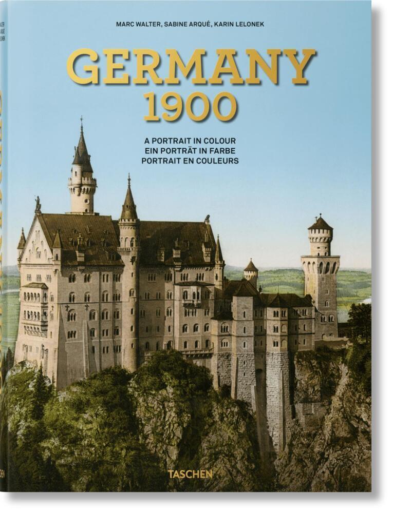 Cover: 9783836576208 | Germany 1900. A Portrait in Colour | Karin Lelonek | Buch | 612 S.