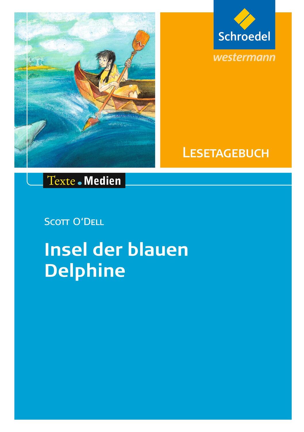Cover: 9783507414969 | Freiraum: Scott O'Dell. Insel der blauen Delphine | Scott O'Dell