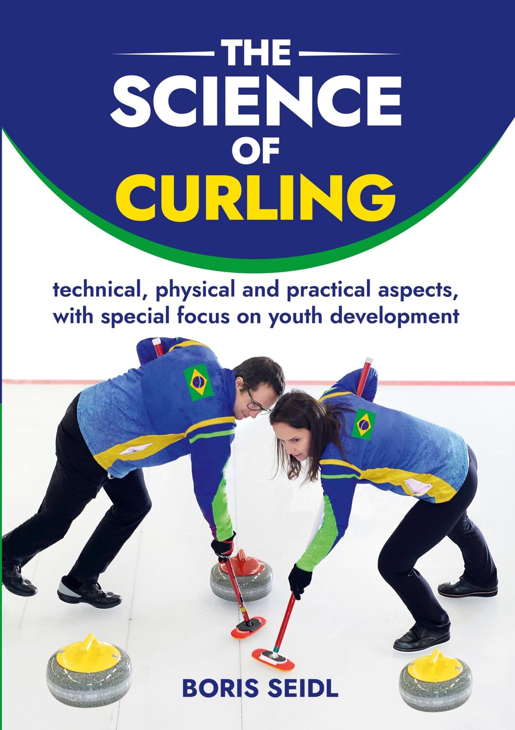 Cover: 9783758382604 | The Science of Curling | Boris Seidl | Taschenbuch | Paperback | 2024