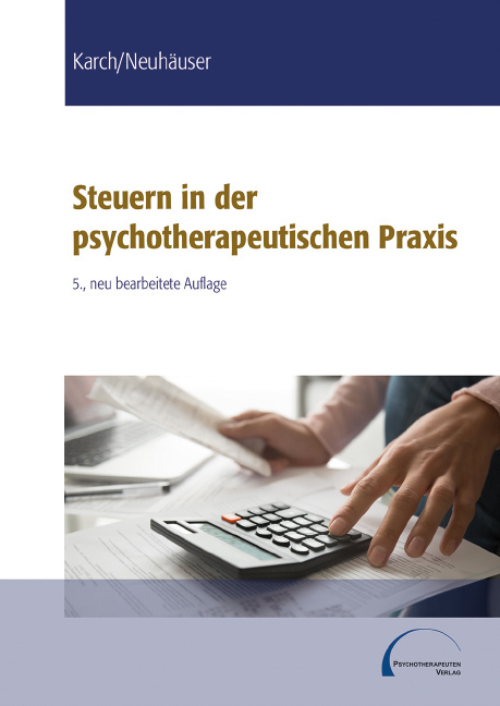 Cover: 9783862240395 | Steuern in der psychotherapeutischen Praxis | Karch (u. a.) | Buch