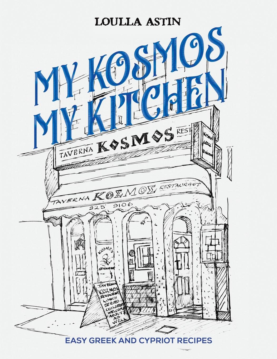 Cover: 9781528953672 | My Kosmos My Kitchen | Loulla Astin | Taschenbuch | Englisch | 2024