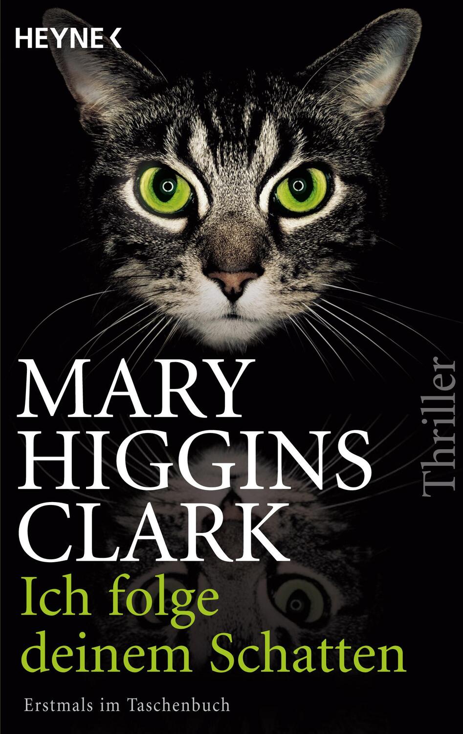 Cover: 9783453437029 | Ich folge deinem Schatten | Mary Higgins Clark | Taschenbuch | Deutsch