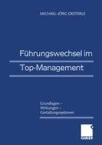 Cover: 9783409115704 | Führungswechsel im Top-Management | Michael-Jörg Oesterle | Buch | XX