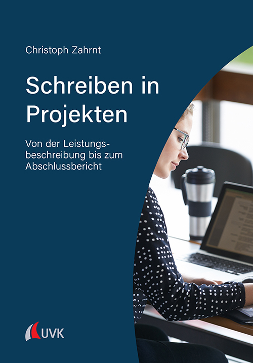 Cover: 9783739831114 | Schreiben in Projekten | Christoph Zahrnt | Taschenbuch | 227 S. | UVK